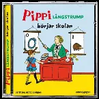 Pochette Pippi Långstrump börjar skolan