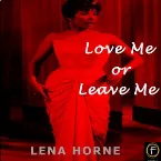 Pochette Love Me or Leave Me