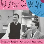 Pochette The Story of My Life: The Marty Robbins/Ray Conniff Recordings