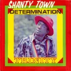 Pochette Shanty Town Determination