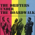 Pochette Under the Boardwalk / I Don’t Want to Go On Without You