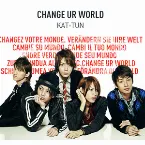 Pochette CHANGE UR WORLD