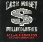 Pochette Cash Money Millionaires Presents: Platinum Instrumentals