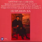 Pochette Cabezon: Antonio de Cabezón – Spanische Instrumentalmusik Zur Zeit Karl V