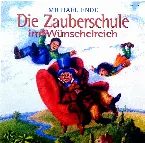Pochette Die Zauberschule im Wünschelreich