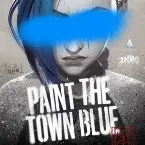 Pochette Paint the Town Blue