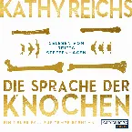 Pochette Die Sprache der Knochen