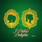 Pochette J Dilla’s Delights, Vol. 1