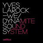 Pochette We / Dynamite Sound System