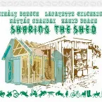 Pochette Sharing the Shed
