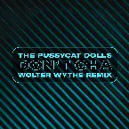 Pochette Don’t Cha (Wolter Wythe remix)