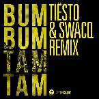 Pochette Bum bum tam tam (Tiësto & SWACQ remix)