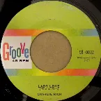 Pochette Lady Love / Why, Oh Why