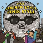 Pochette Gangnam Style (강남스타일): Remix Style