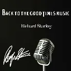Pochette Back to the Good Times Music (Richard Starkey)