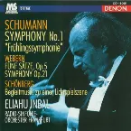 Pochette Schumann: Symphony no. 1 “Frühlingssymphonie” / Webern: Fünf Sätze, op. 5 / Symphony, op. 21 / Schönberg: Begleitmusik zu einer Lichtspielszene