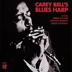 Pochette Carey Bell’s Blues Harp