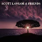 Pochette Scott Lawlor & Friends 3