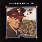 Pochette Big Bands: Major Glenn Miller