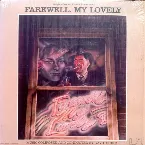 Pochette Farewell, My Lovely