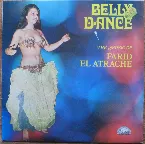 Pochette Belly Dance - The Music of Farid El Atrache
