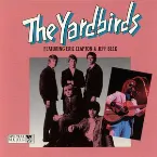 Pochette The Yardbirds featuring Eric Clapton & Jeff Beck