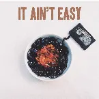 Pochette It Ain’t Easy