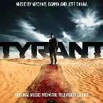 Pochette Tyrant (Original Music From the Television Series)