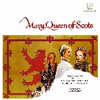 Pochette Mary, Queen of Scots