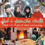 Pochette Jul i Astrids värld: Sagor och sånger för bästa julstämning