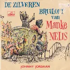 Pochette De zilveren bruiloft van Manke Nelis / Het autoritje