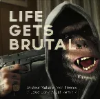 Pochette Life Gets Brutal (Remixed by Loud Lary Ajust)