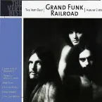 Pochette The Very Best Grand Funk Railroad Album Ever