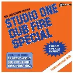 Pochette Studio One Dub Fire Special (Chapter Three: 18 Heavyweight Dub Cuts From Brentford Road)