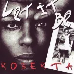 Pochette Let It Be Roberta – Roberta Flack Sings The Beatles