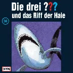 Pochette Die drei ??? 30: und das Riff der Haie
