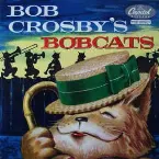 Pochette Bob Crosby’s Bobcats