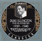 Pochette The Chronological Classics: Duke Ellington and His Orchestra 1939-1940