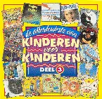 Pochette De allerleukste van Kinderen voor Kinderen, Deel 3