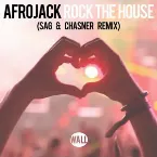 Pochette Rock the House (SAG & Chasner remix)