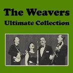 Pochette The Weavers Ultimate Collection