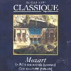 Pochette Au cœur du classique 29: Mozart - La Flûte Enchantée (Extraits) / Cosi Fan Tutte (Extraits)