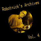 Pochette Robotnick's Archives Vol. 4