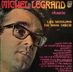 Pochette Michel Legrand chante Les Moulins de mon cœur