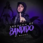 Pochette Arrocha de Bandido
