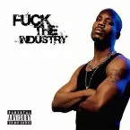 Pochette Fuck The Industry