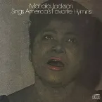 Pochette Mahalia Jackson Sings America's Favorite Hymns