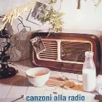 Pochette Canzoni alla radio