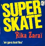 Pochette Super Skate / Un gars tout fou