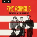 Pochette The House of the Rising Sun: Best of the Animals
